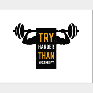 Try Harder Than Yesterday Posters and Art